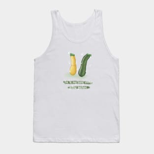 You're my teeny weeny yellow zucchini pun Tank Top